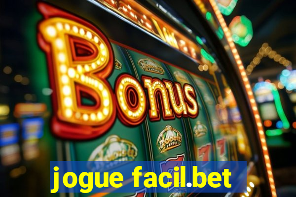 jogue facil.bet